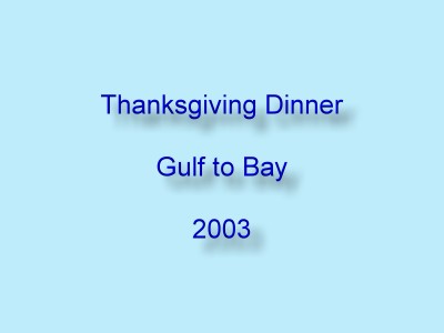 Thanksgiving - 2003 - Slide 0